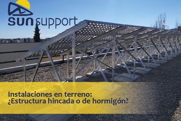 Instalaciones en terreno: ¿Estructura hincada o de hormigón?