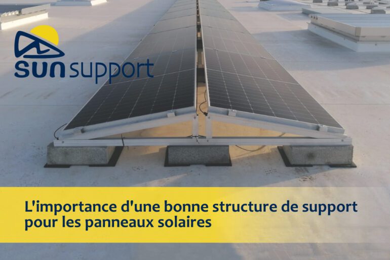 L'importance d'une bonne structure de support pour les panneaux