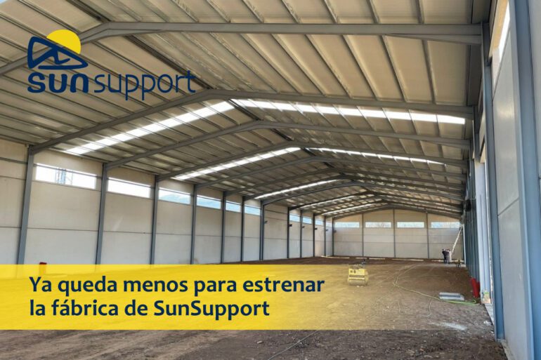 Ya queda menos para estrenar la fábrica de SunSupport