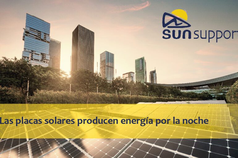 Las placas solares producen energía por la noche