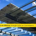 Sun Support en México: Energía Solar en Crecimiento